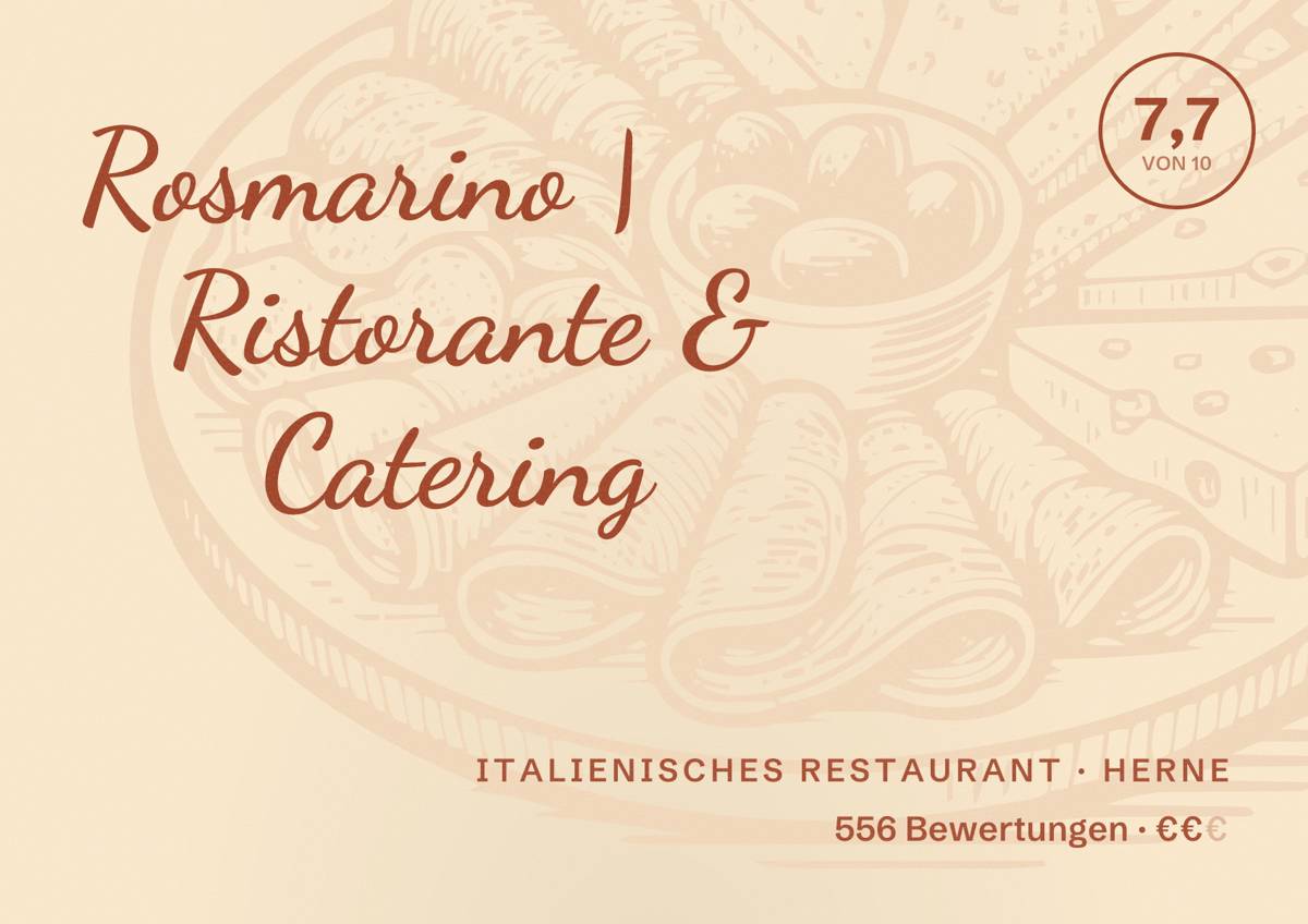 Illustriertes Poster von Rosmarino | Ristorante & Catering, Italienisches Restaurant in Herne: Gästebewertung 7,7 von 10 aus 556 Bewertungen
