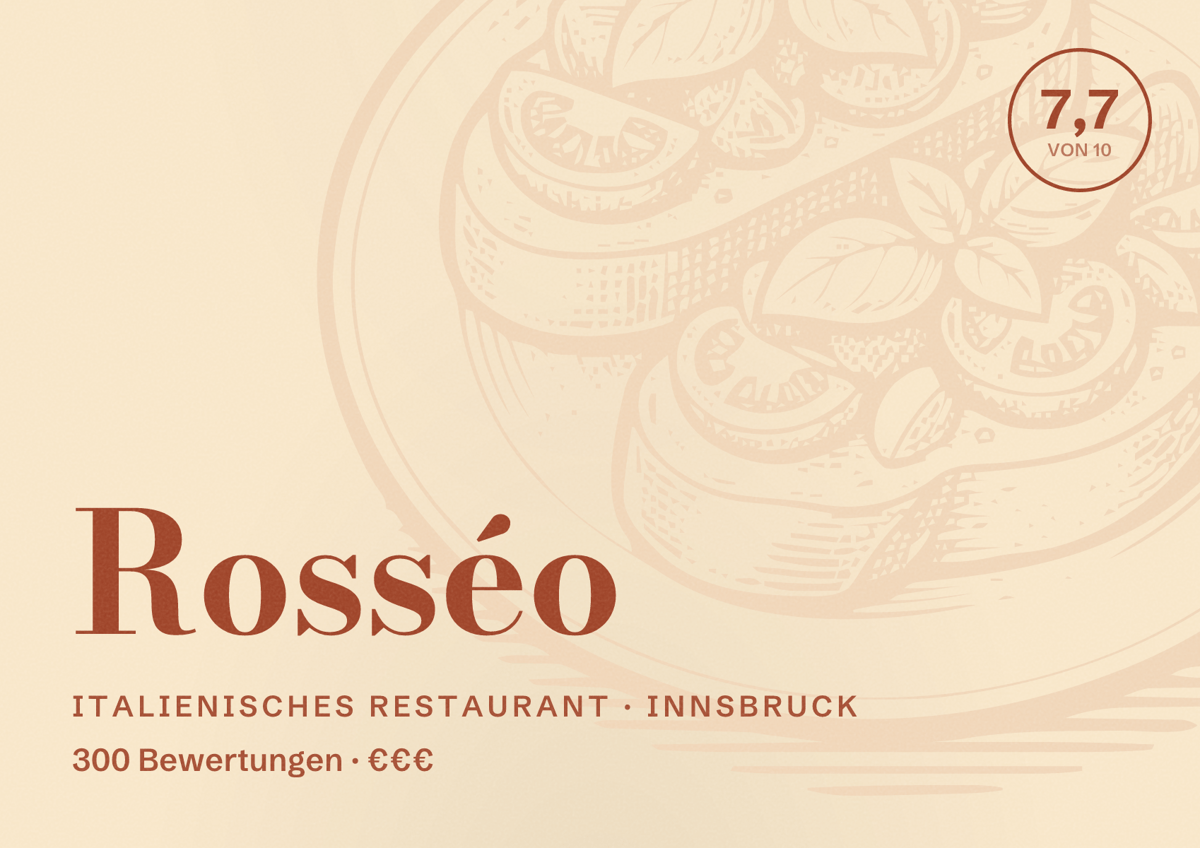 Illustriertes Poster von Rosséo, Italienisches Restaurant in Innsbruck: Bewertung 7,7 von 10 aus 300 Bewertungen, Preisniveau €€€