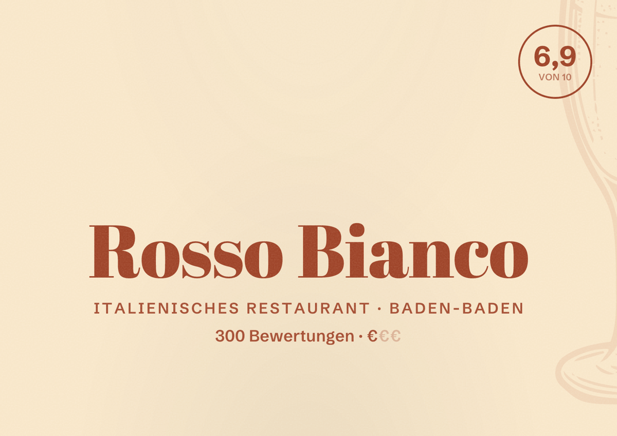 Illustriertes Poster von Rosso Bianco, Italienisches Restaurant in Baden-Baden: Bewertung 6,9 von 10 aus 300 Bewertungen, Preisniveau €