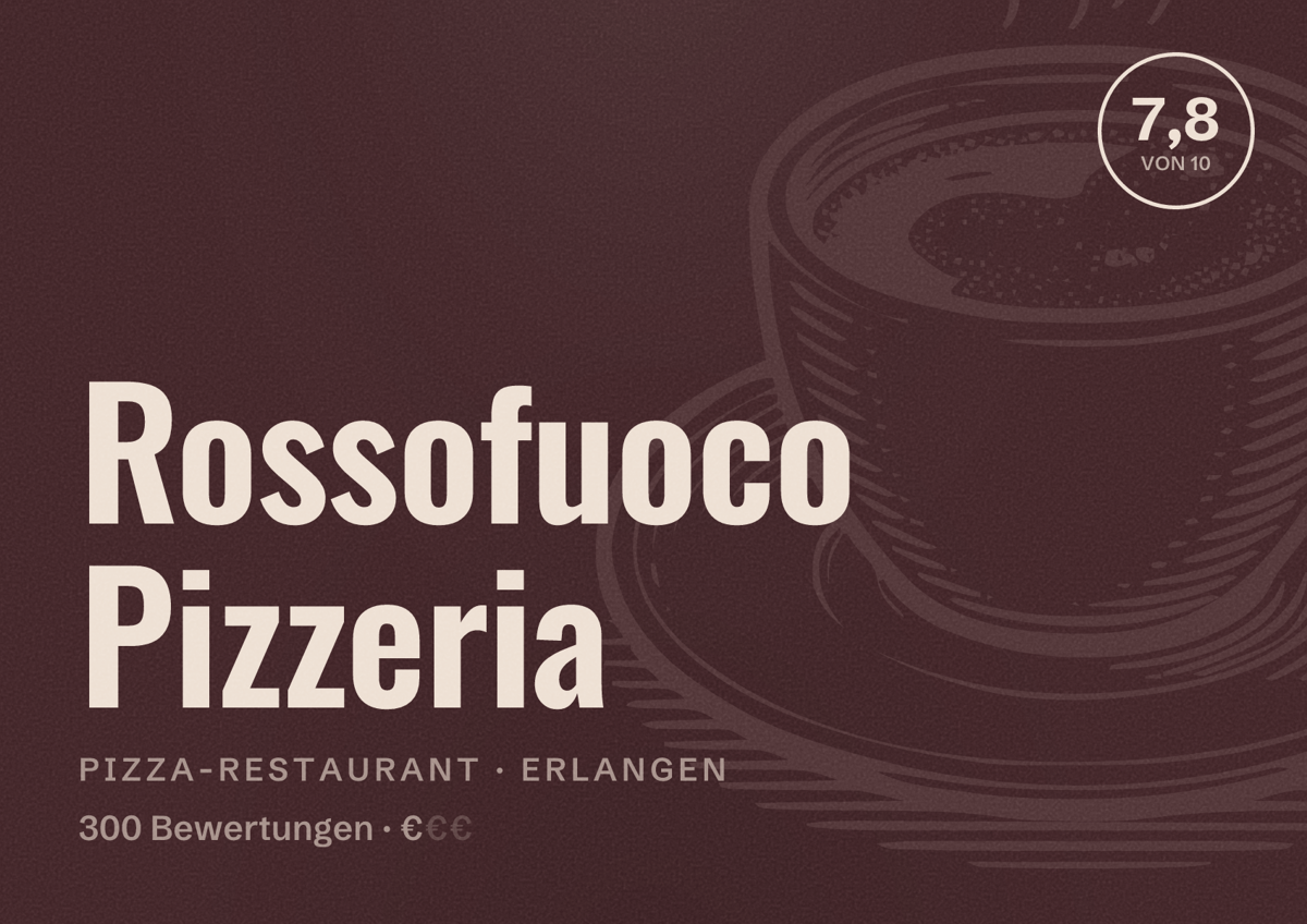 Illustriertes Poster von Rossofuoco Pizzeria, Pizza-Restaurant in Erlangen: Bewertung 7,8 von 10 aus 300 Bewertungen, Preisniveau €