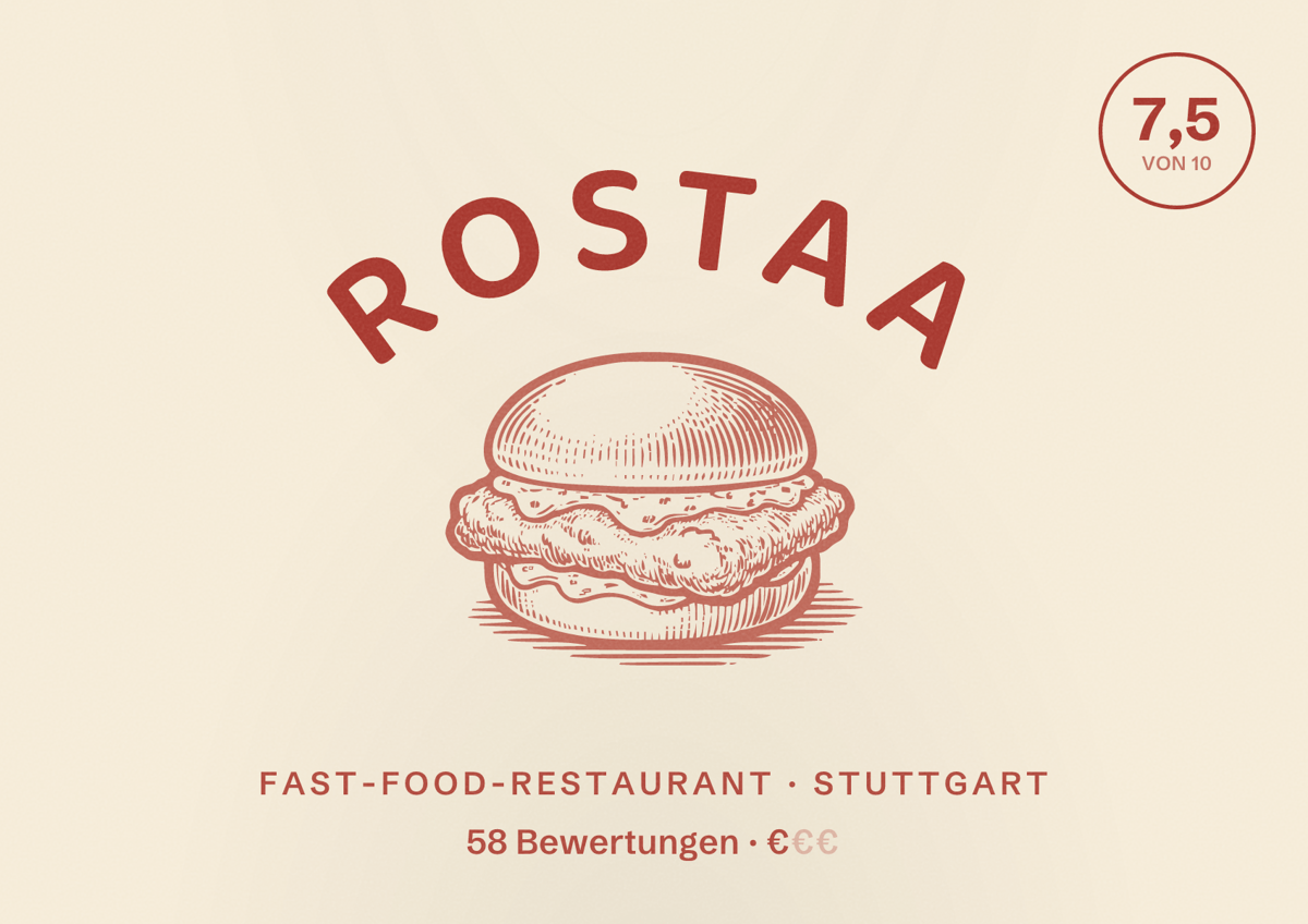 Illustriertes Poster von Rostaa, Fast-Food-Restaurant in Stuttgart: Bewertung 7,5 von 10 aus 58 Bewertungen, Preisniveau €