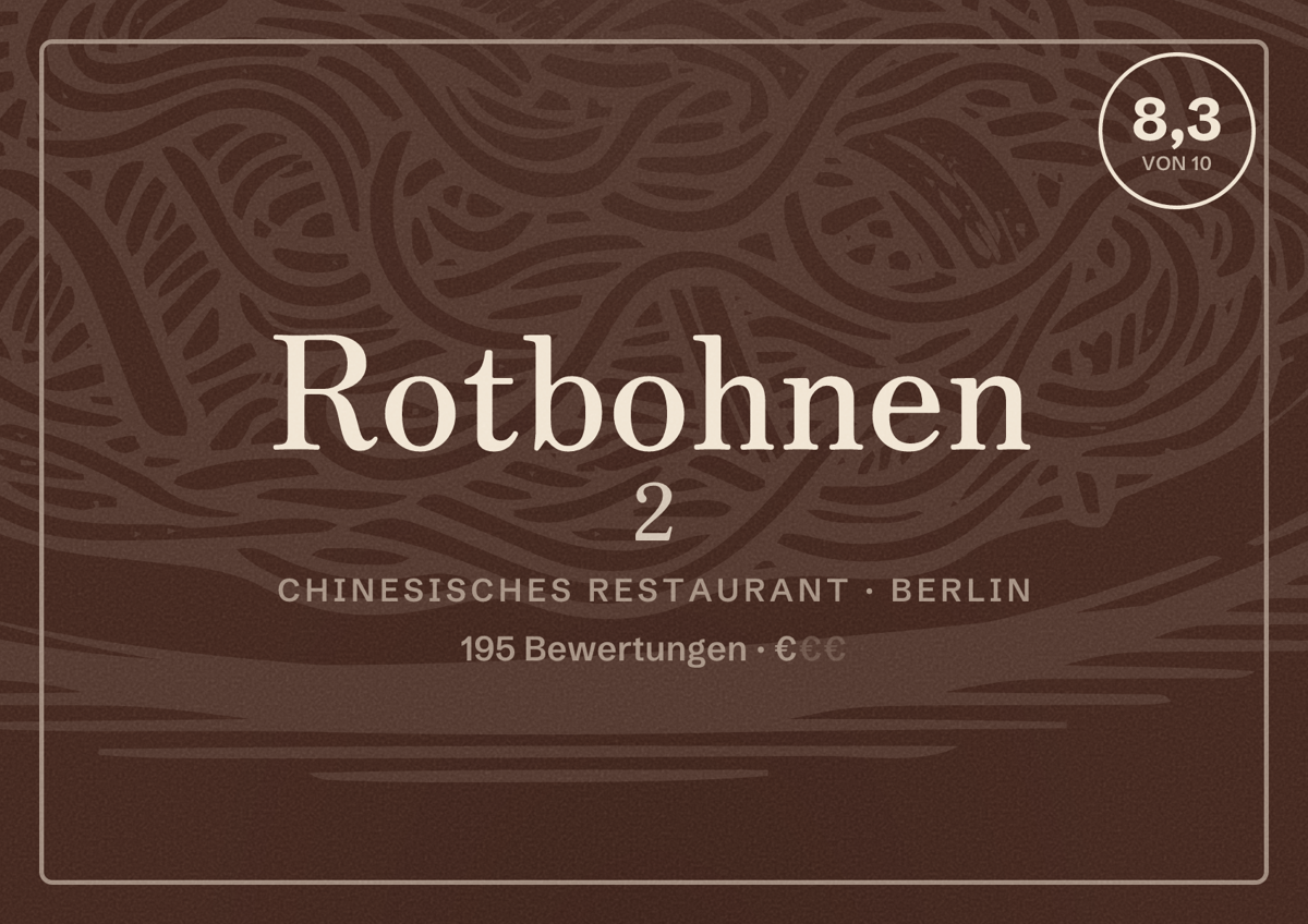 Illustriertes Poster von Rotbohnen 2, Chinesisches Restaurant in Berlin: Bewertung 8,3 von 10 aus 195 Bewertungen, Preisniveau €