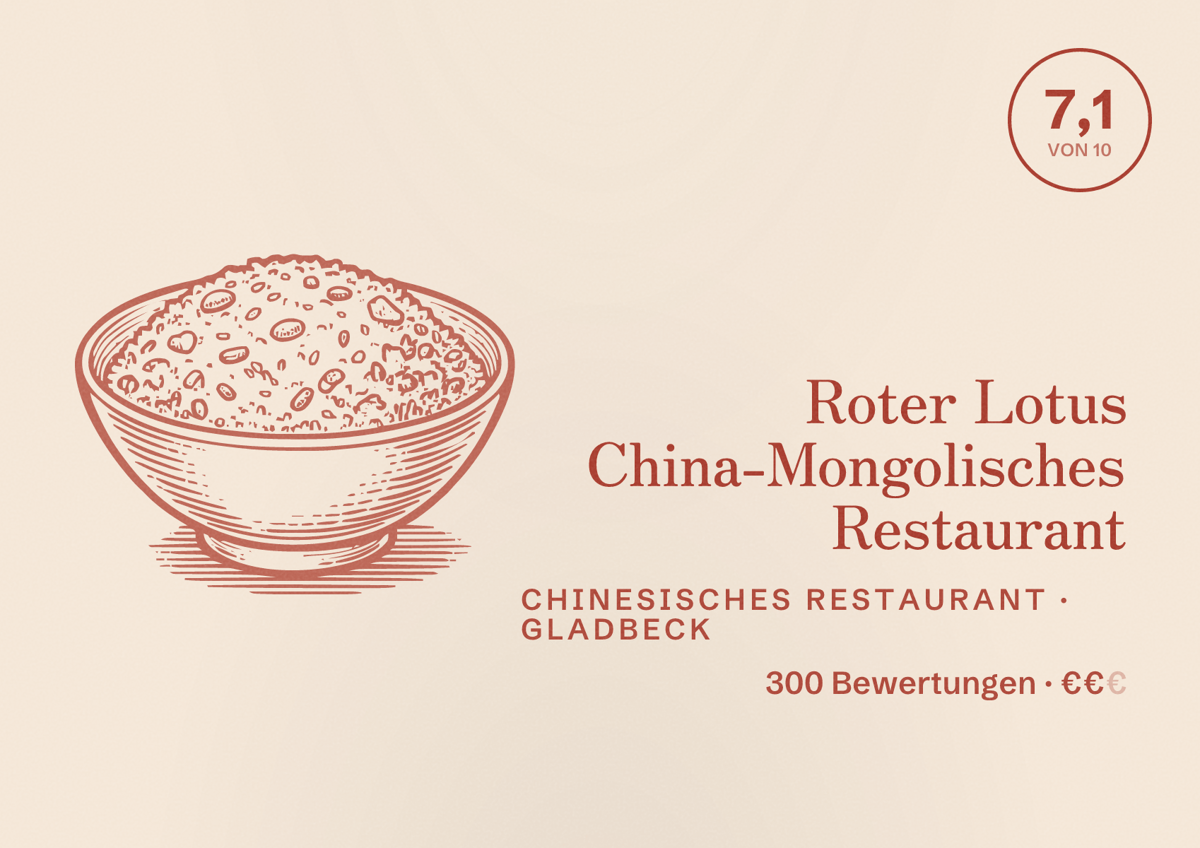 Illustriertes Poster von Roter Lotus China-Mongolisches Restaurant, Chinesisches Restaurant in Gladbeck: Bewertung 7,1 von 10 aus 300 Bewertungen, Preisniveau €€