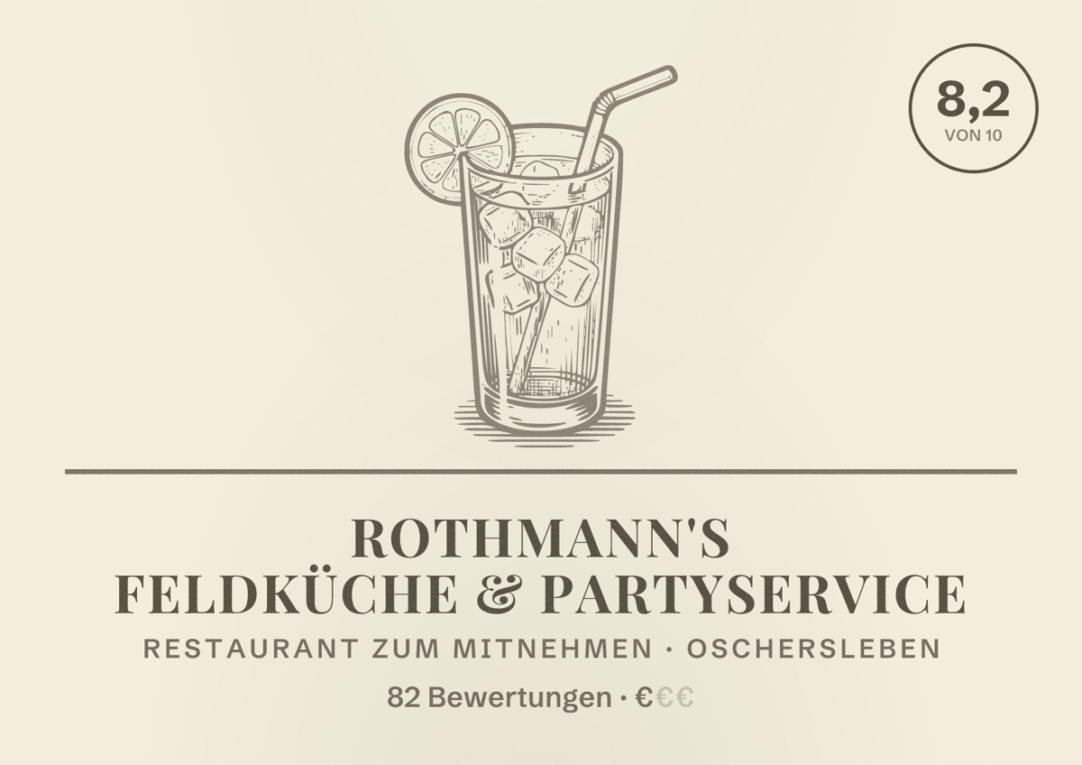 Illustriertes Poster von Rothmann's Feldküche & Partyservice, Restaurant zum Mitnehmen in Oschersleben: Bewertung 8,2 von 10 aus 82 Bewertungen, Preisniveau €