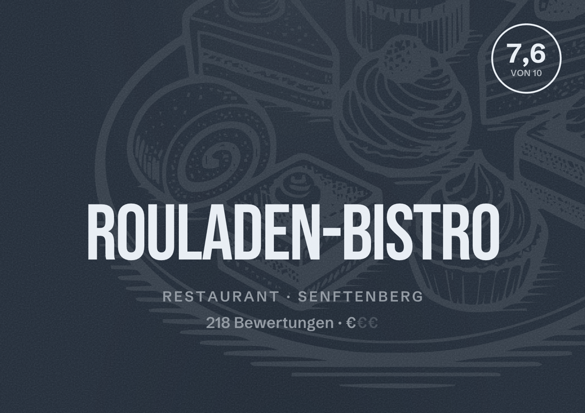 Illustriertes Poster von Rouladen-Bistro, Restaurant in Senftenberg: Bewertung 7,6 von 10 aus 218 Bewertungen, Preisniveau €
