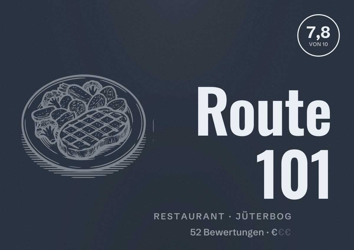Illustriertes Poster von Route 101, Restaurant in Jüterbog: Bewertung 7,8 von 10 aus 52 Bewertungen, Preisniveau €
