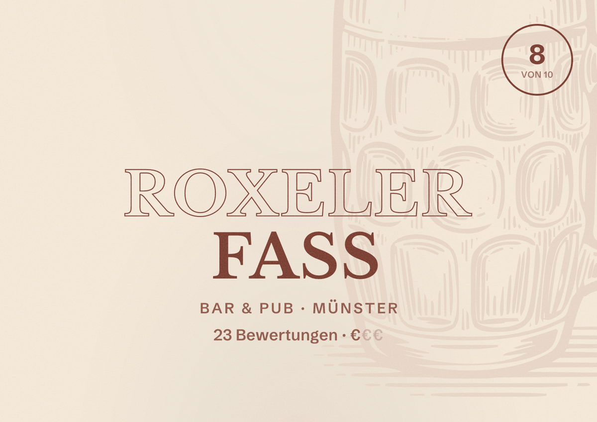 Illustriertes Poster von Roxeler Fass, Bar & Pub in Münster: Bewertung 8 von 10 aus 23 Bewertungen, Preisniveau €