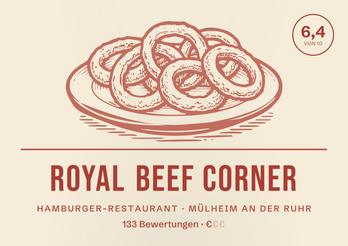 Illustriertes Poster von Royal Beef Corner, Hamburger-Restaurant in Mülheim an der Ruhr: Bewertung 6,4 von 10 aus 133 Bewertungen, Preisniveau €