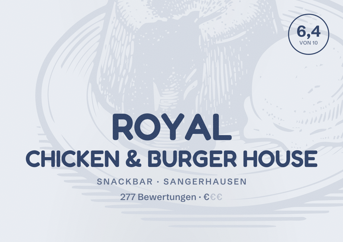 Illustriertes Poster von ROYAL CHICKEN & BURGER HOUSE, Snackbar in Sangerhausen: Bewertung 6,4 von 10 aus 277 Bewertungen, Preisniveau €