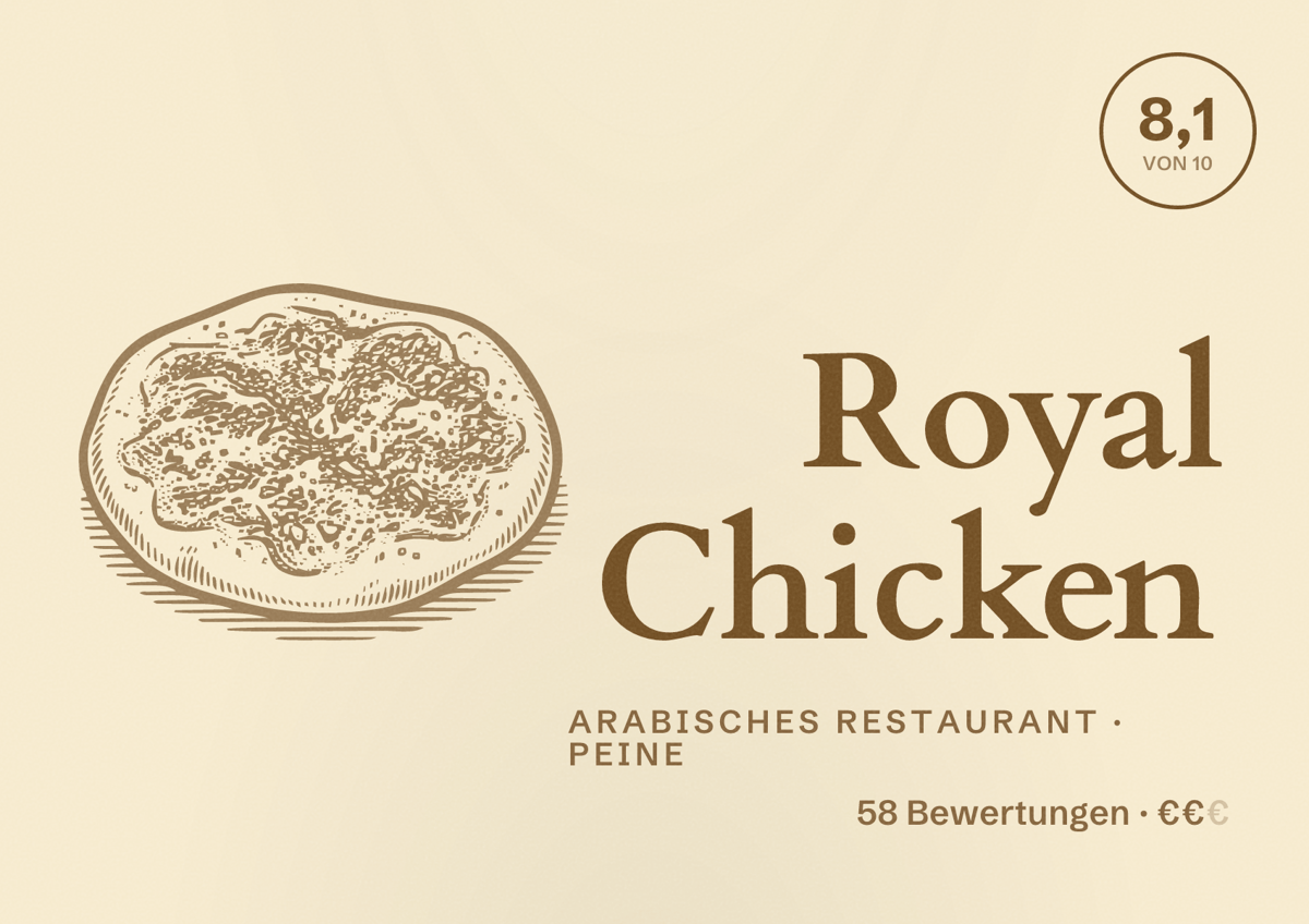 Illustriertes Poster von Royal Chicken, Arabisches Restaurant in Peine: Bewertung 8,1 von 10 aus 58 Bewertungen, Preisniveau €€