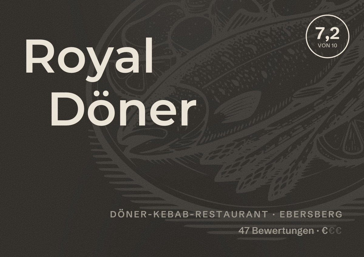 Illustriertes Poster von Royal Döner, Döner-Kebab-Restaurant in Ebersberg: Bewertung 7,2 von 10 aus 47 Bewertungen, Preisniveau €