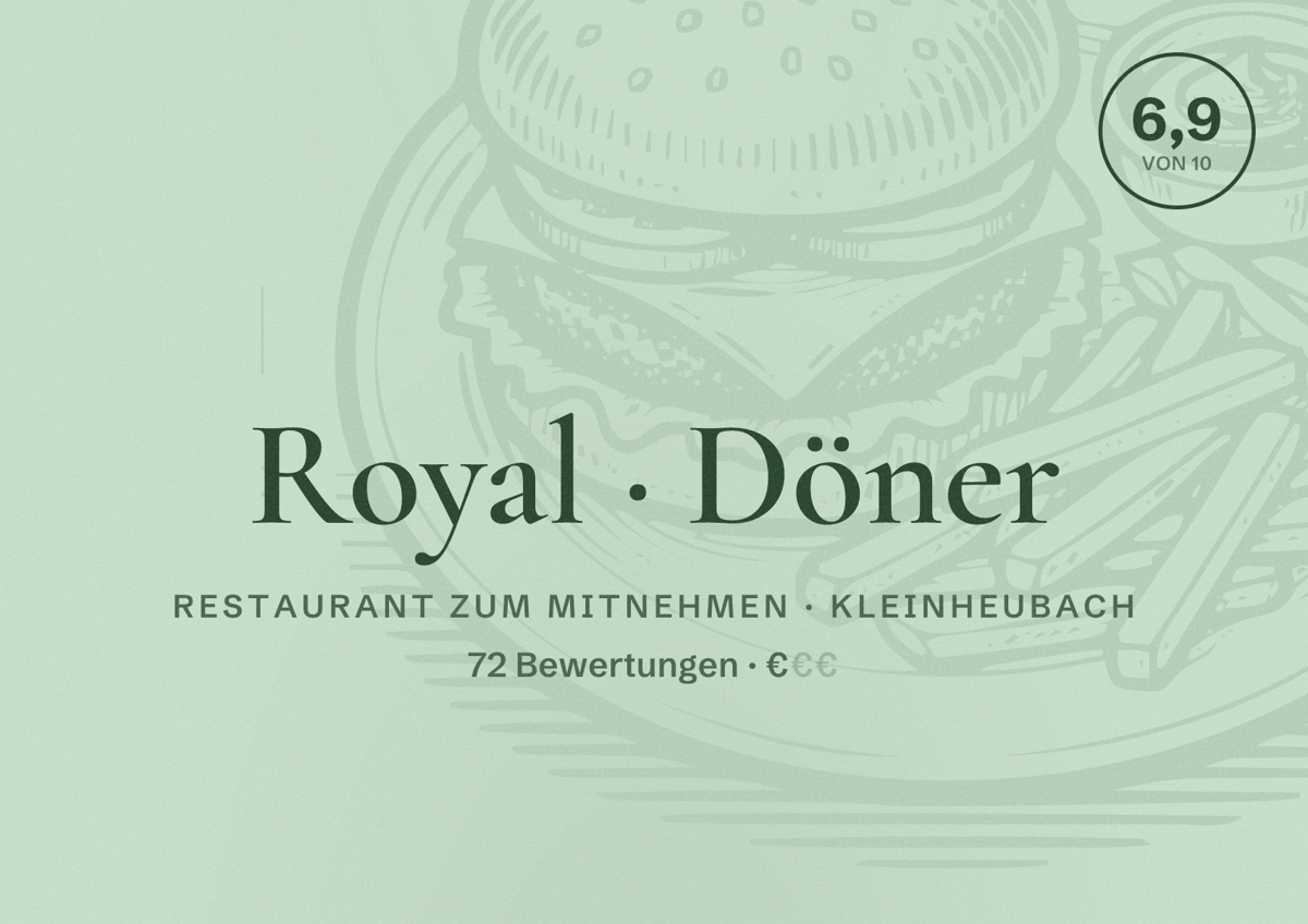 Illustriertes Poster von Royal Döner, Restaurant zum Mitnehmen in Kleinheubach: Bewertung 6,9 von 10 aus 72 Bewertungen, Preisniveau €