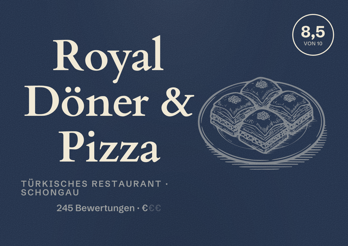 Illustriertes Poster von Royal Döner & Pizza, Türkisches Restaurant in Schongau: Bewertung 8,5 von 10 aus 245 Bewertungen, Preisniveau €