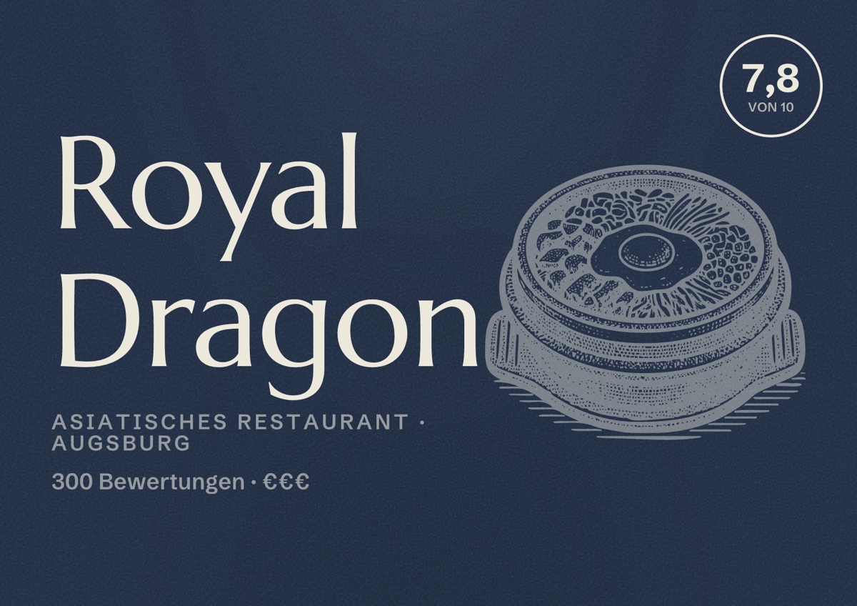 Illustriertes Poster von Royal Dragon, Asiatisches Restaurant in Augsburg: Bewertung 7,8 von 10 aus 300 Bewertungen, Preisniveau €€€