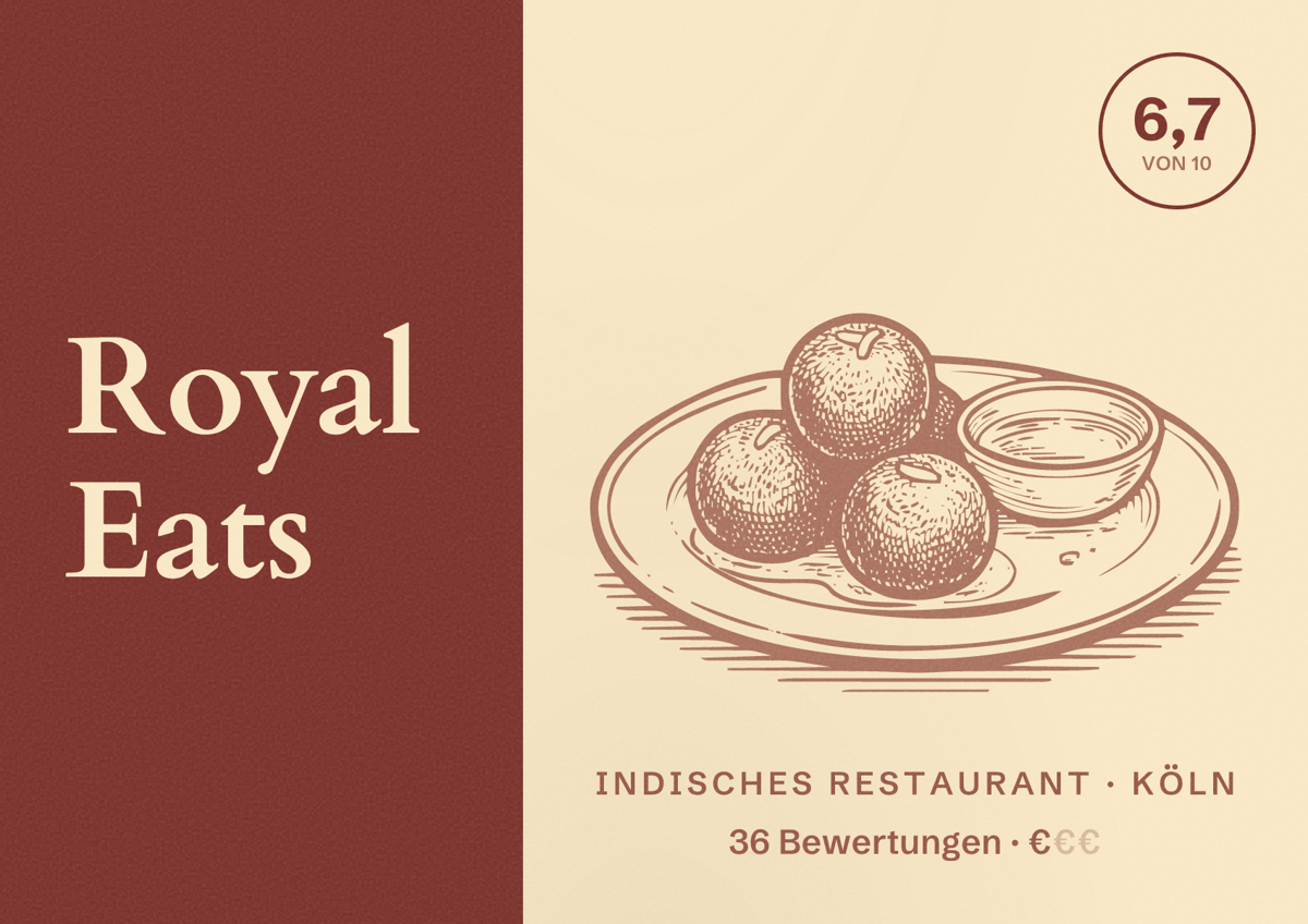 Illustriertes Poster von Royal Eats, Indisches Restaurant in Köln: Bewertung 6,7 von 10 aus 36 Bewertungen, Preisniveau €