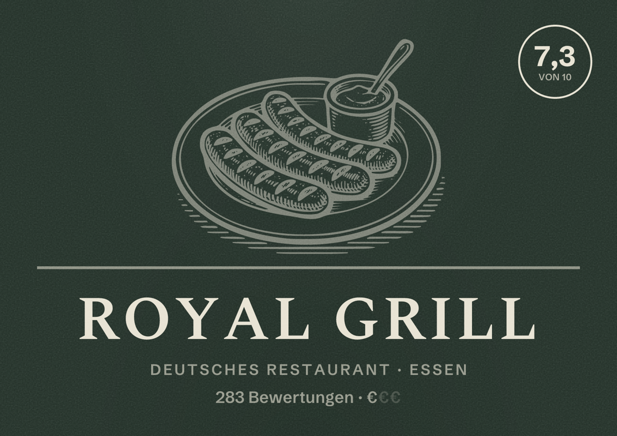 Illustriertes Poster von Royal Grill, Deutsches Restaurant in Essen: Bewertung 7,3 von 10 aus 283 Bewertungen, Preisniveau €