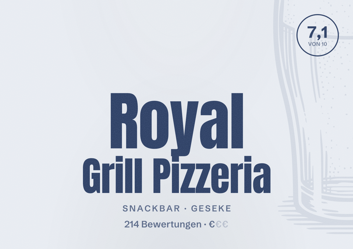 Illustriertes Poster von Royal Grill Pizzeria, Snackbar in Geseke: Bewertung 7,1 von 10 aus 214 Bewertungen, Preisniveau €