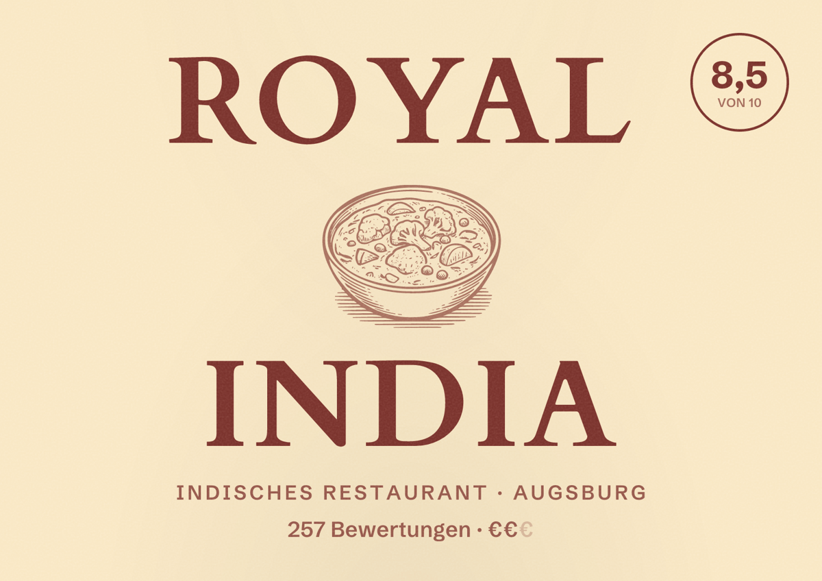 Illustriertes Poster von Royal India, Indisches Restaurant in Augsburg: Bewertung 8,5 von 10 aus 257 Bewertungen, Preisniveau €€