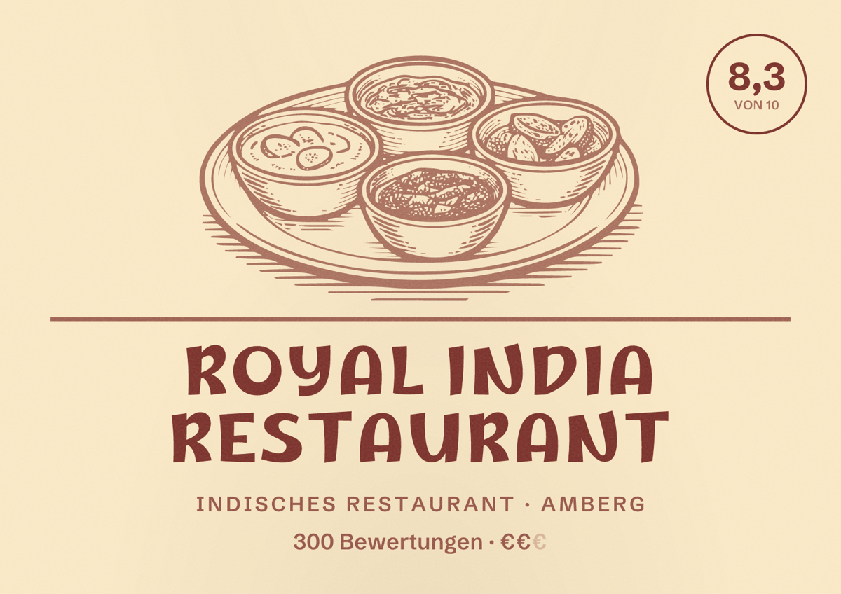 Illustriertes Poster von Royal India Restaurant, Indisches Restaurant in Amberg: Bewertung 8,3 von 10 aus 300 Bewertungen, Preisniveau €€