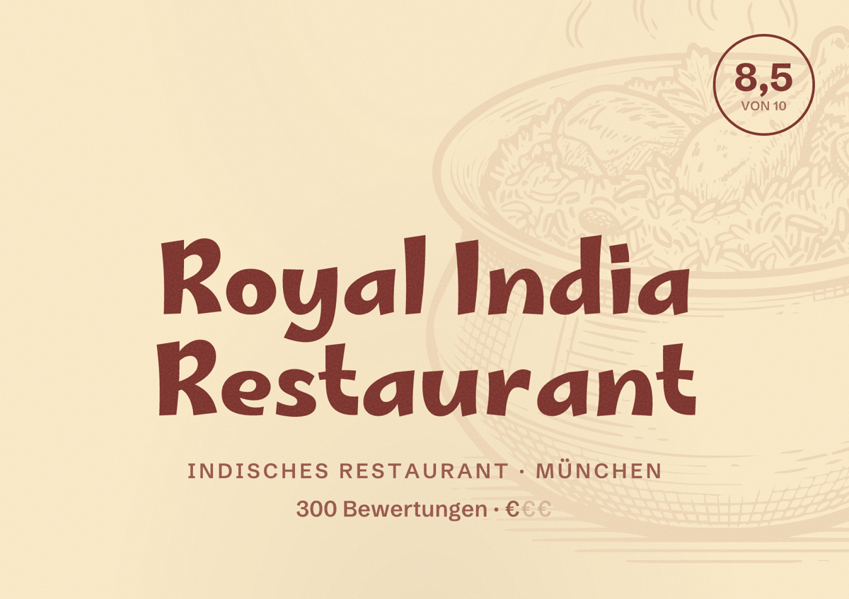 Illustriertes Poster von Royal India Restaurant, Indisches Restaurant in München: Bewertung 8,5 von 10 aus 300 Bewertungen, Preisniveau €