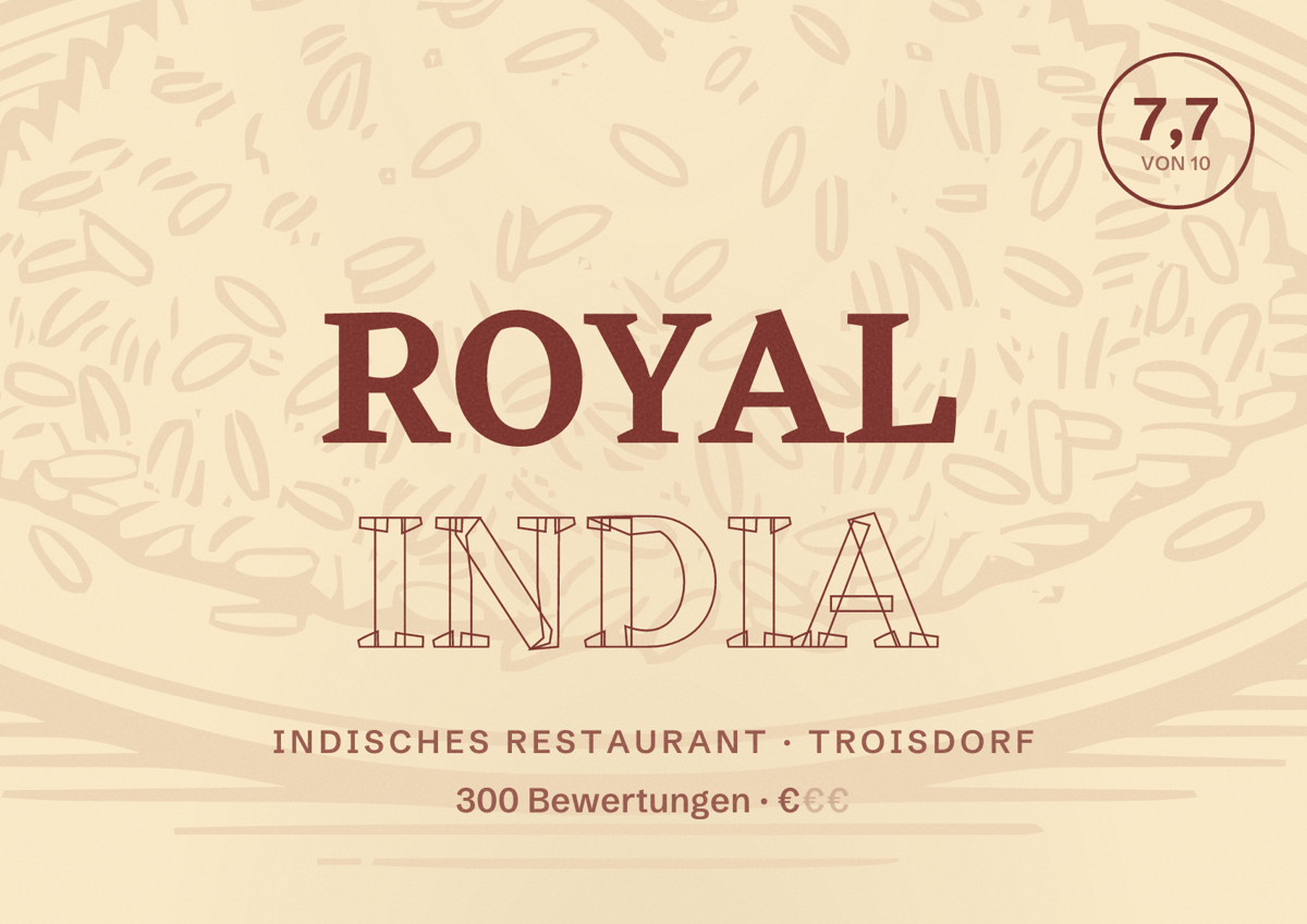 Illustriertes Poster von Royal India, Indisches Restaurant in Troisdorf: Bewertung 7,7 von 10 aus 300 Bewertungen, Preisniveau €
