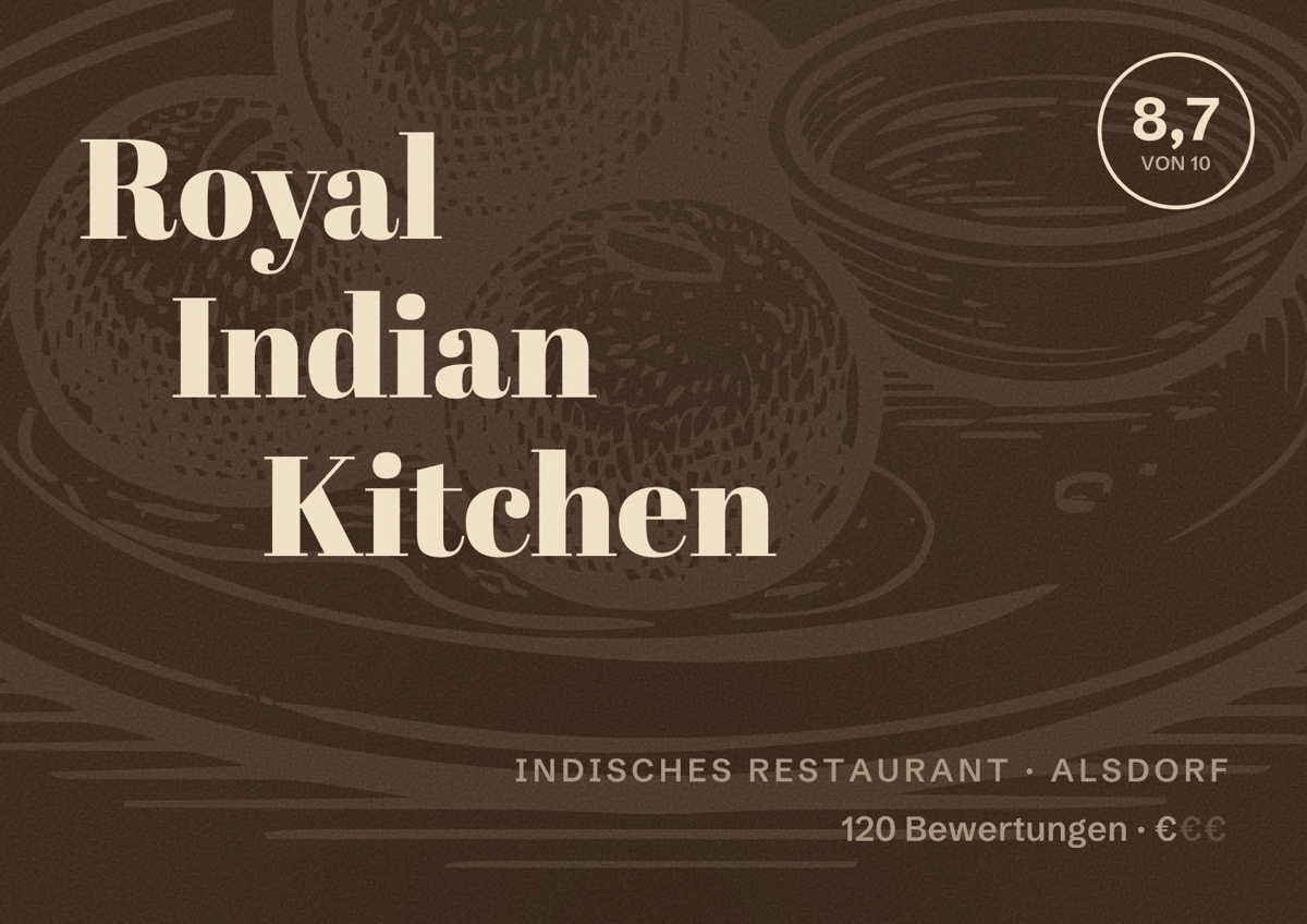 Illustriertes Poster von Royal Indian Kitchen, Indisches Restaurant in Alsdorf: Bewertung 8,7 von 10 aus 120 Bewertungen, Preisniveau €