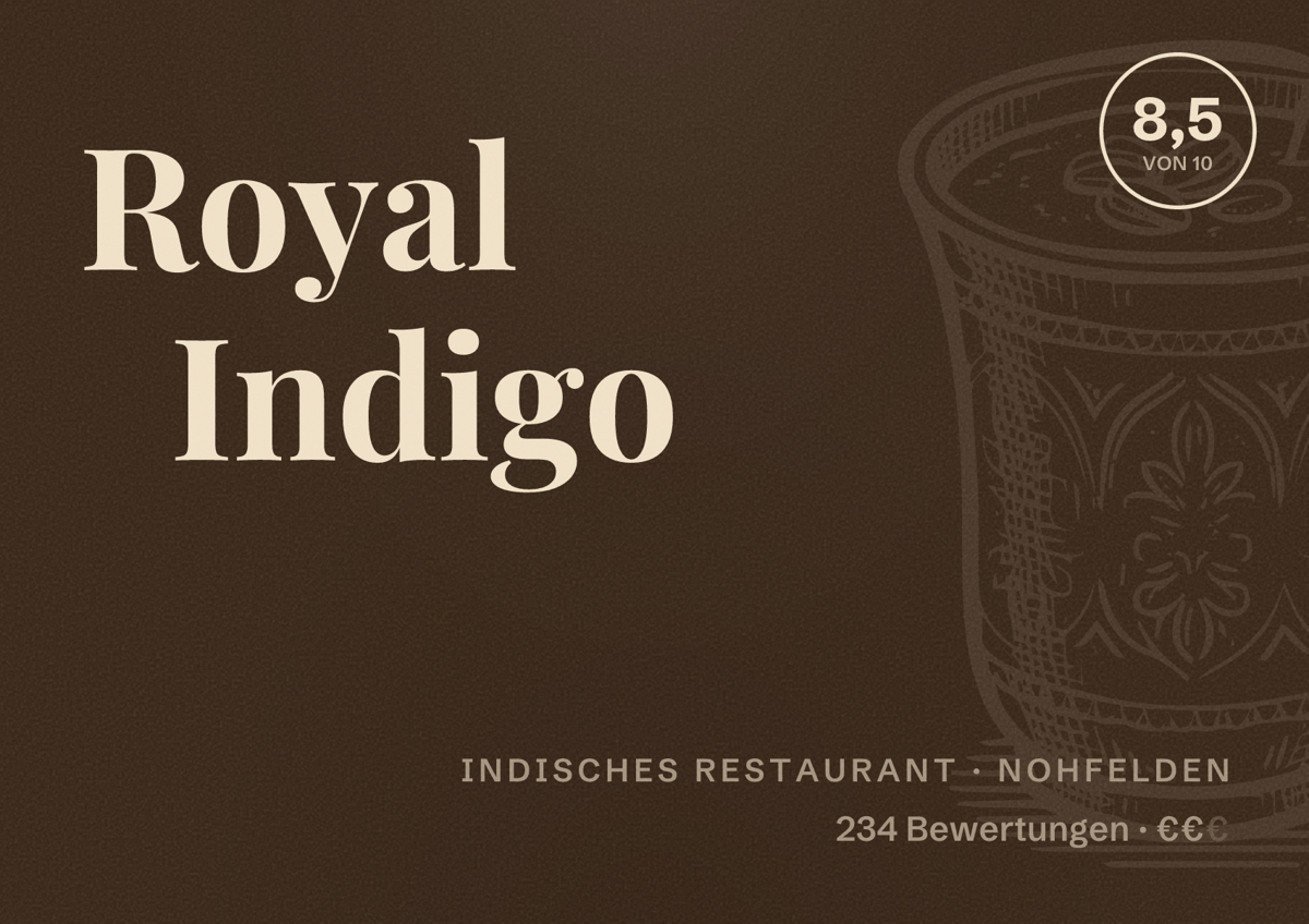 Illustriertes Poster von Royal Indigo, Indisches Restaurant in Nohfelden: Bewertung 8,5 von 10 aus 234 Bewertungen, Preisniveau €€