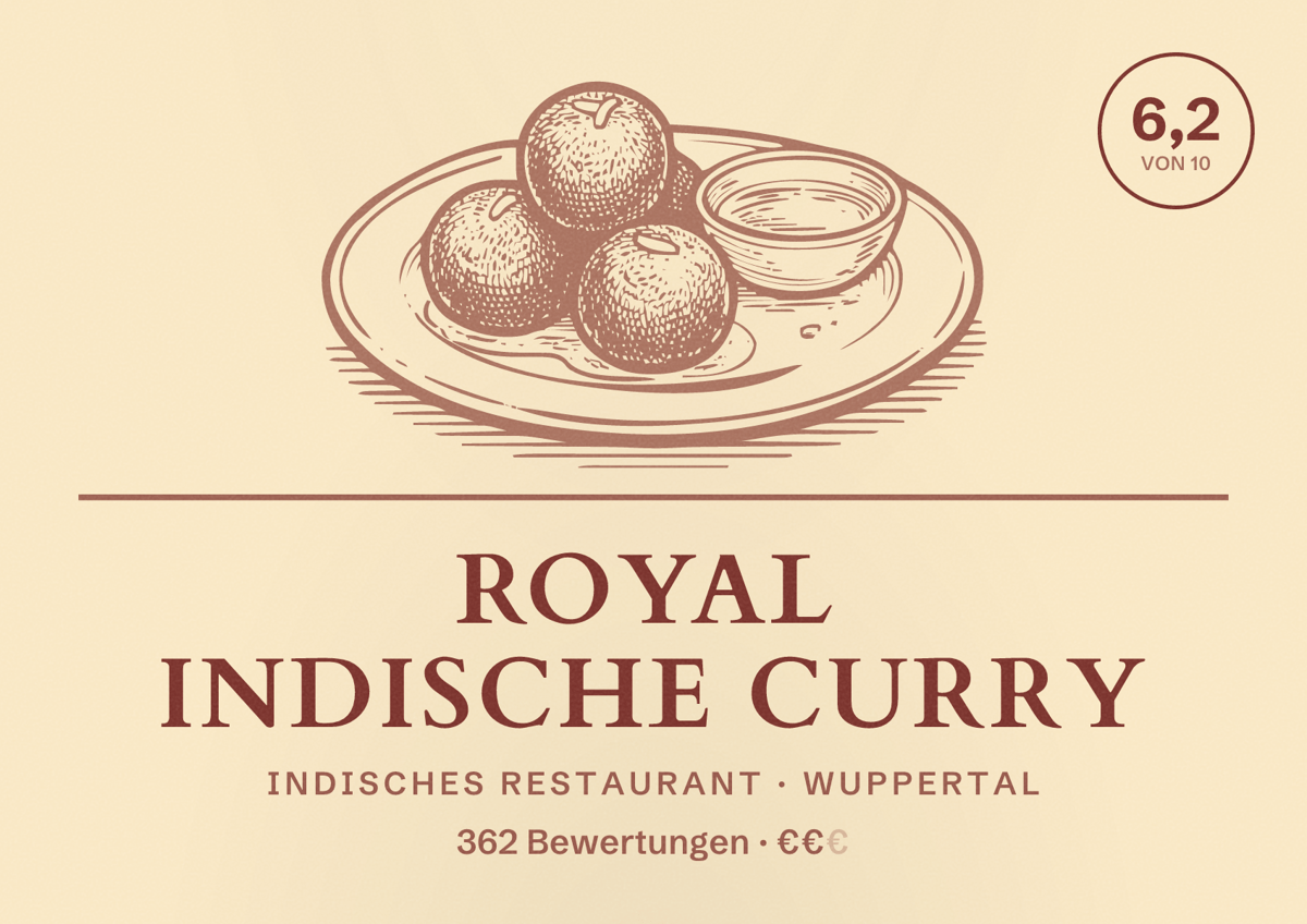 Illustriertes Poster von Royal indische Curry, Indisches Restaurant in Wuppertal: Bewertung 6,2 von 10 aus 362 Bewertungen, Preisniveau €€