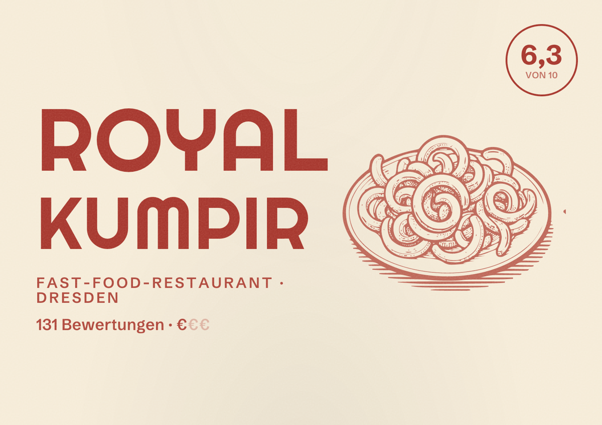 Illustriertes Poster von Royal Kumpir, Fast-Food-Restaurant in Dresden: Bewertung 6,3 von 10 aus 131 Bewertungen, Preisniveau €
