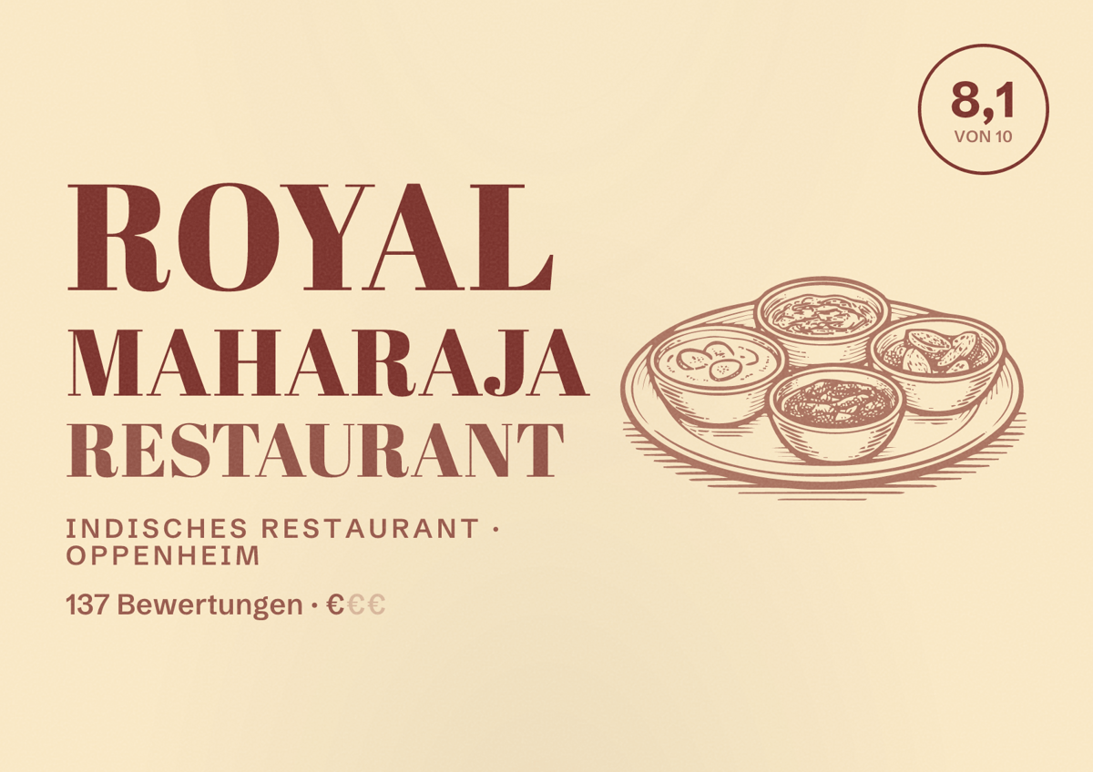 Illustriertes Poster von Royal Maharaja Restaurant, Indisches Restaurant in Oppenheim: Bewertung 8,1 von 10 aus 137 Bewertungen, Preisniveau €