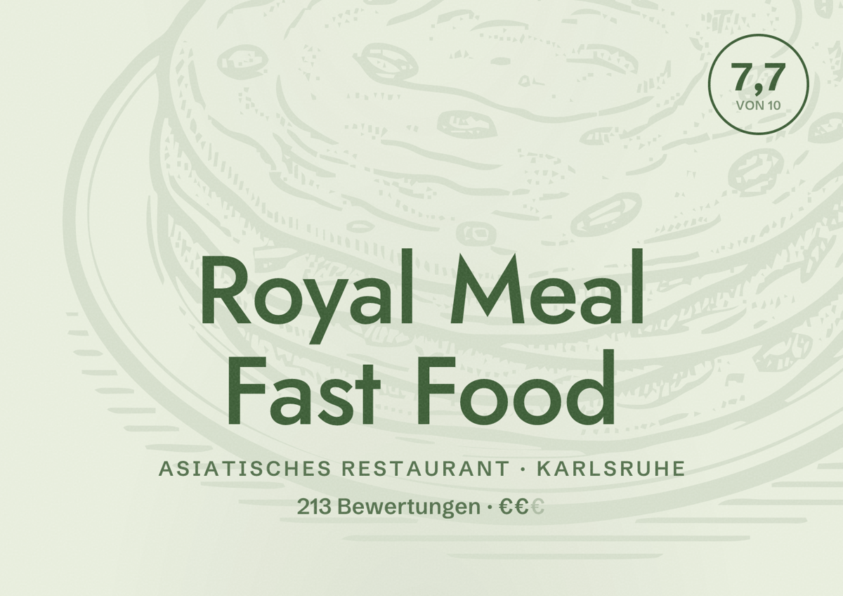 Illustriertes Poster von Royal Meal Fast Food, Asiatisches Restaurant in Karlsruhe: Bewertung 7,7 von 10 aus 213 Bewertungen, Preisniveau €€