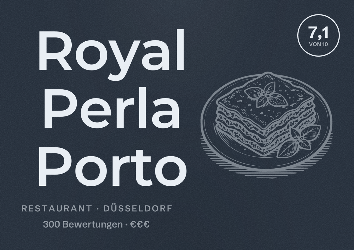 Illustriertes Poster von Royal Perla Porto, Restaurant in Düsseldorf: Bewertung 7,1 von 10 aus 300 Bewertungen, Preisniveau €€€
