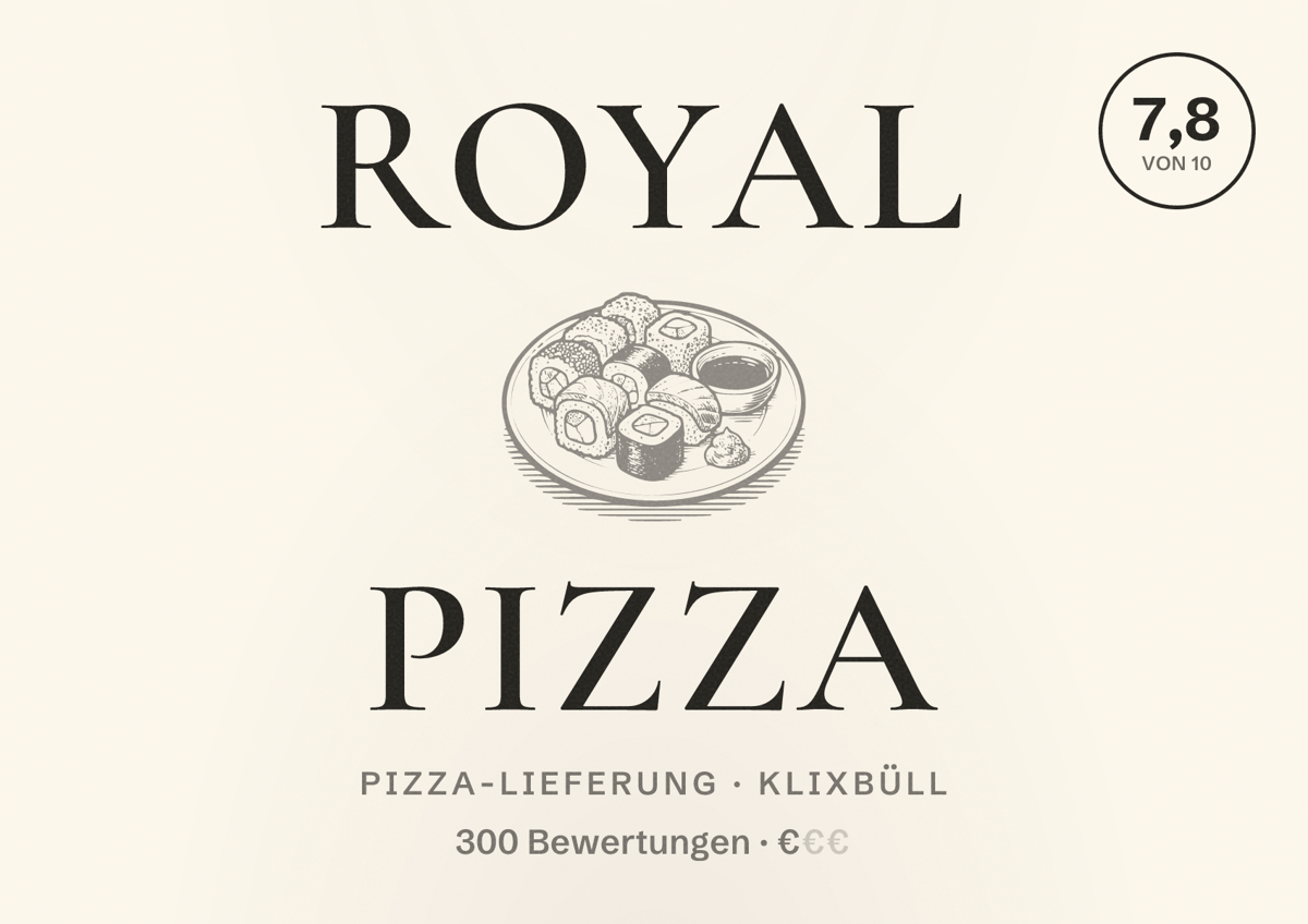 Illustriertes Poster von Royal Pizza, Pizza-Lieferung in Klixbüll: Bewertung 7,8 von 10 aus 300 Bewertungen, Preisniveau €