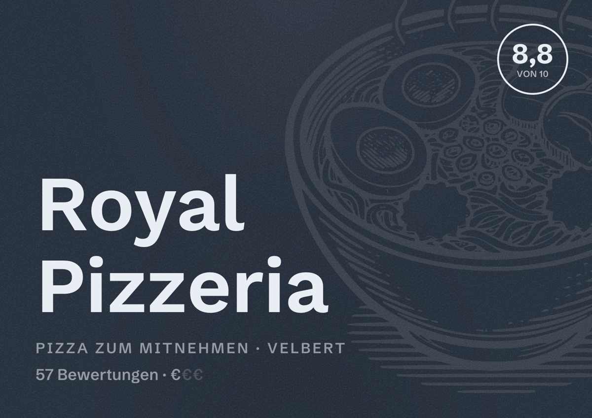 Illustriertes Poster von Royal Pizzeria, Pizza zum Mitnehmen in Velbert: Bewertung 8,8 von 10 aus 57 Bewertungen, Preisniveau €