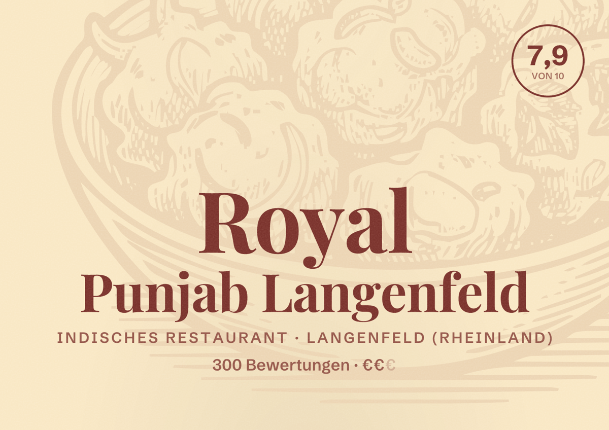 Illustriertes Poster von Royal Punjab Langenfeld, Indisches Restaurant in Langenfeld (Rheinland): Bewertung 7,9 von 10 aus 300 Bewertungen, Preisniveau €€