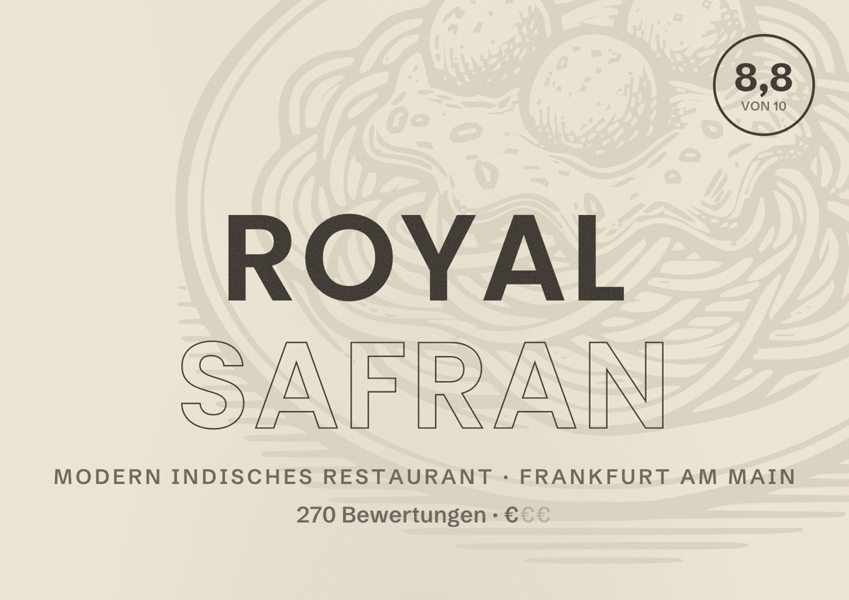 Illustriertes Poster von Royal Safran, Modern indisches Restaurant in Frankfurt am Main: Bewertung 8,8 von 10 aus 270 Bewertungen, Preisniveau €