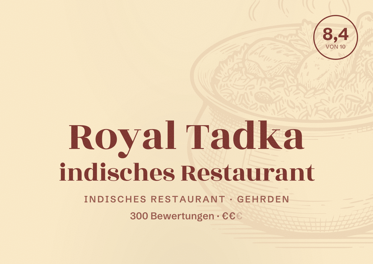 Illustriertes Poster von Royal Tadka indisches Restaurant, Indisches Restaurant in Gehrden: Bewertung 8,4 von 10 aus 300 Bewertungen, Preisniveau €€