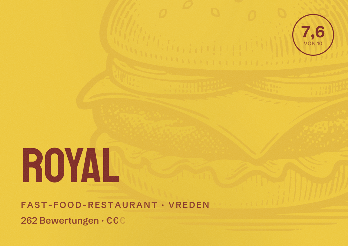 Illustriertes Poster von Royal, Fast-Food-Restaurant in Vreden: Bewertung 7,6 von 10 aus 262 Bewertungen, Preisniveau €€