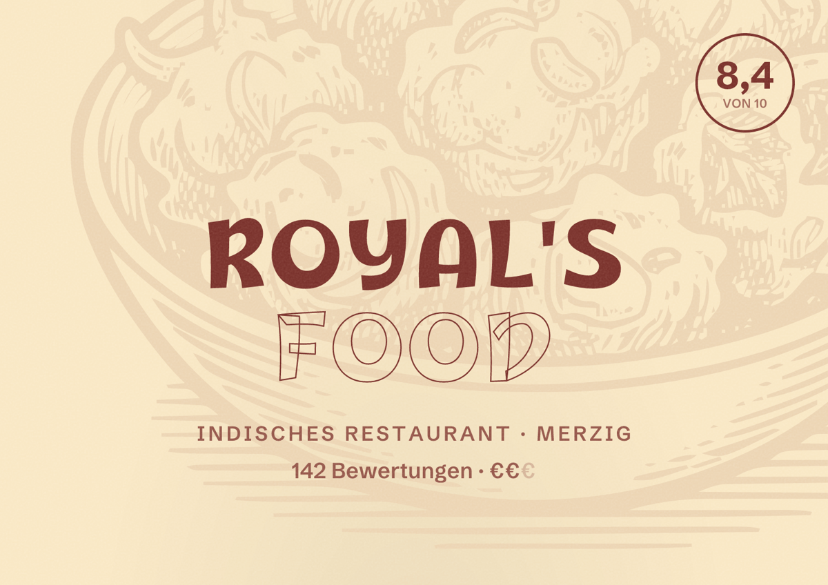 Illustriertes Poster von Royal's Food, Indisches Restaurant in Merzig: Bewertung 8,4 von 10 aus 142 Bewertungen, Preisniveau €€