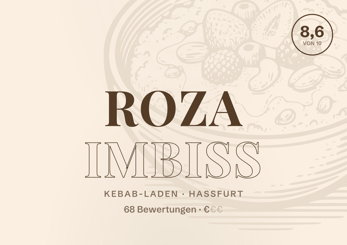 Illustriertes Poster von ROZA IMBISS, Kebab-Laden in Haßfurt: Bewertung 8,6 von 10 aus 68 Bewertungen, Preisniveau €