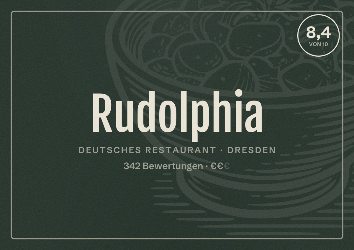 Illustriertes Poster von Rudolphia, Deutsches Restaurant in Dresden: Bewertung 8,4 von 10 aus 342 Bewertungen, Preisniveau €€