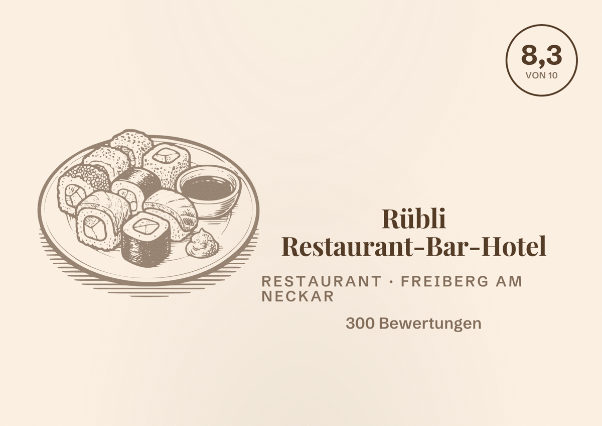 Illustriertes Poster von Rübli Restaurant-Bar-Hotel, Restaurant in Freiberg am Neckar: Bewertung 8,3 von 10 aus 300 Bewertungen