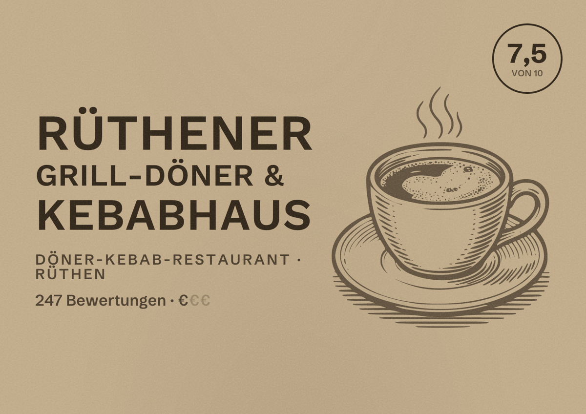 Illustriertes Poster von Rüthener Grill-Döner & Kebabhaus, Döner-Kebab-Restaurant in Rüthen: Bewertung 7,5 von 10 aus 247 Bewertungen, Preisniveau €