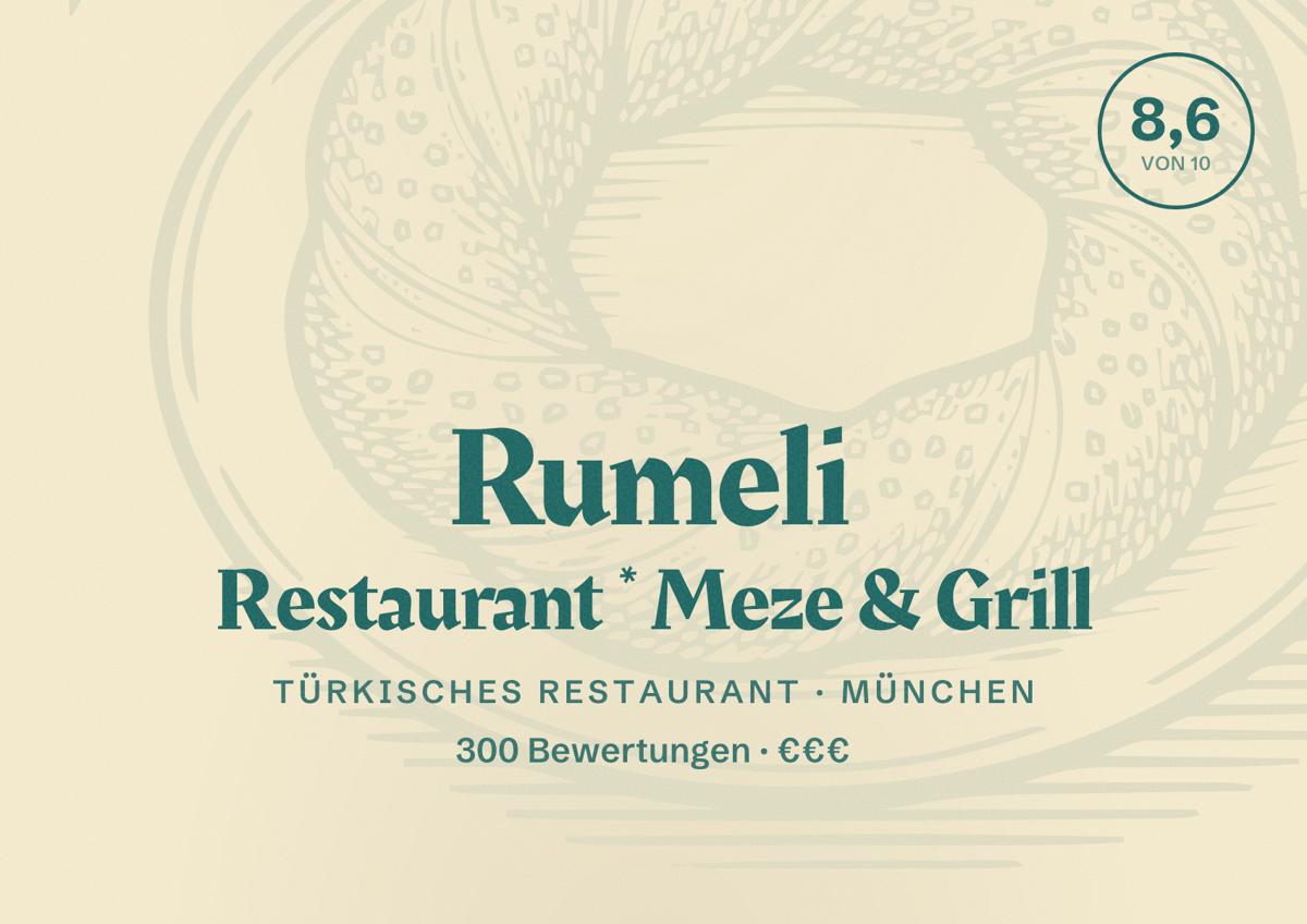 Illustriertes Poster von Rumeli Restaurant * Meze & Grill, Türkisches Restaurant in München: Bewertung 8,6 von 10 aus 300 Bewertungen, Preisniveau €€€