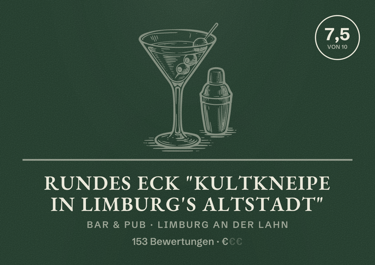 Illustriertes Poster von Rundes Eck "Kultkneipe in Limburg's Altstadt", Bar & Pub in Limburg an der Lahn: Bewertung 7,5 von 10 aus 153 Bewertungen, Preisniveau €