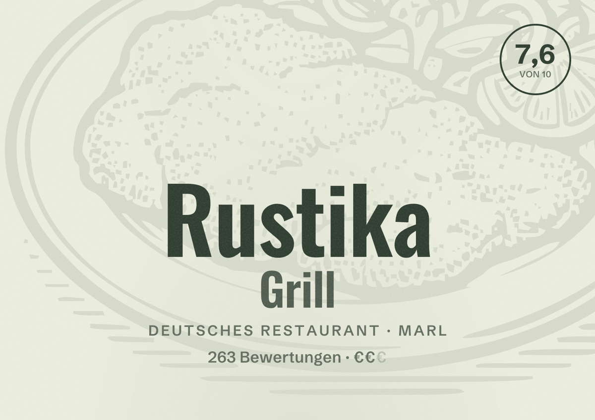 Illustriertes Poster von Rustika Grill, Deutsches Restaurant in Marl: Bewertung 7,6 von 10 aus 263 Bewertungen, Preisniveau €€