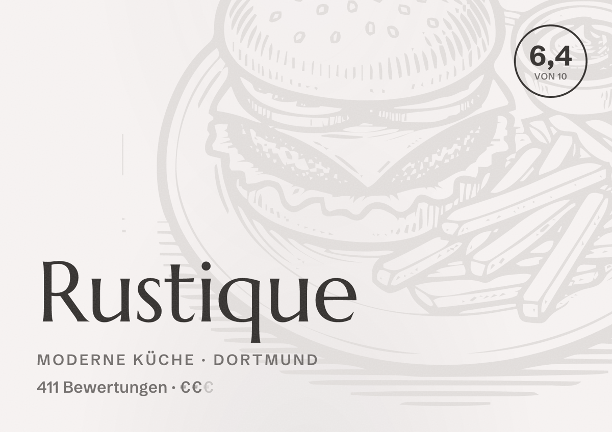 Illustriertes Poster von Rustique, Moderne Küche in Dortmund: Bewertung 6,4 von 10 aus 411 Bewertungen, Preisniveau €€