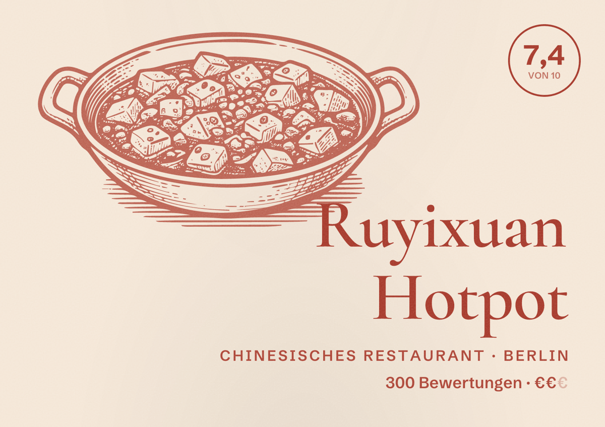 Illustriertes Poster von Ruyixuan Hotpot, Chinesisches Restaurant in Berlin: Bewertung 7,4 von 10 aus 300 Bewertungen, Preisniveau €€