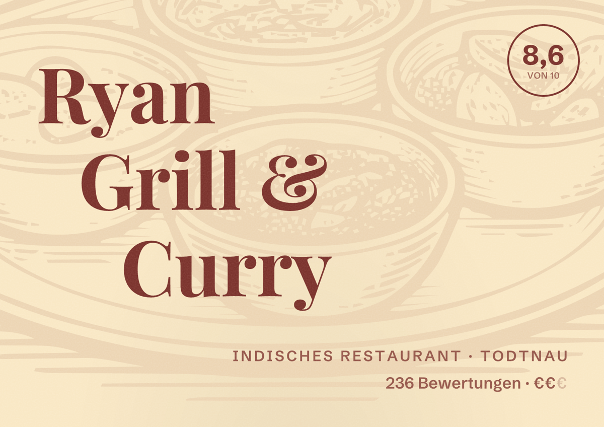 Illustriertes Poster von Ryan Grill & Curry, Indisches Restaurant in Todtnau: Bewertung 8,6 von 10 aus 236 Bewertungen, Preisniveau €€
