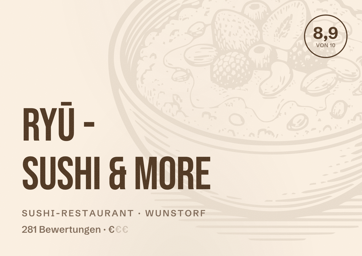 Illustriertes Poster von RYŪ - Sushi & More, Sushi-Restaurant in Wunstorf: Bewertung 8,9 von 10 aus 281 Bewertungen, Preisniveau €